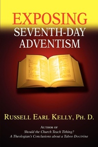 Abbildung von: Exposing Seventh-Day Adventism - iUniverse