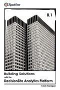 Cover: Building Solutions with the Decisionsite Analytics Platform - iUniverse