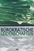 Cover: B&uuml;rokratische Leidenschaften - Kulturverlag Kadmos Berlin