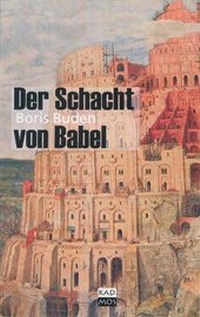 Abbildung von: Der Schacht von Babel - Kulturverlag Kadmos Berlin