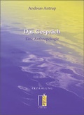 Cover: Das Gespr&auml;ch - Wenz Verlag