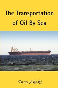 Abbildung von: The Transportation of Oil by Sea - iUniverse