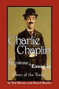 Cover: Charlie Chaplin at Keystone and Essanay - iUniverse