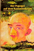 Cover: Der Papagei auf dem Kastanienbaum - Blesa
