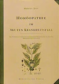 Cover: Hom&ouml;opathie im akuten Krankheitsfall - Homoeopathie