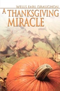 Cover: A Thanksgiving Miracle - iUniverse