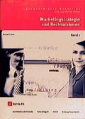 Cover: Marketingstrategie und Rechtsrahmen - Westermann Berufliche Bildung