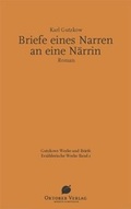 Cover: Karl Gutzkows Werke und Briefe. Kommentierte digitale Gesamtausgabe. / Die neuen Serapionsbr&uuml;der - Oktober Verlag