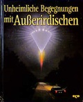 Cover: Unheimliche Begegnungen mit Ausserirdischen - ECO K&ouml;ln
