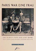 Cover: Paris war eine Frau - edition ebersbach