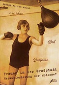 Cover: Frauen in der Grossstadt - edition ebersbach