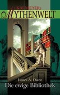 Cover: Kai Meyers Mythenwelt / Die ewige Bibliothek - Festa Verlag
