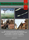 Cover: Magdeburger Stadtzeuge(n) / Die schweren Luftangriffe auf Magdeburg 1944/45 - zur Erinnerung an die Zerst&ouml;rung der Stadt vor 60 Jahren - Delta-D