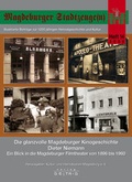 Cover: Magdeburger Stadtzeuge(n) / Die glanzvolle Magdeburger Kinogeschichte - Delta-D