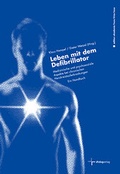 Cover: Leben mit dem Defibrillator - Dialog Medien Agentur