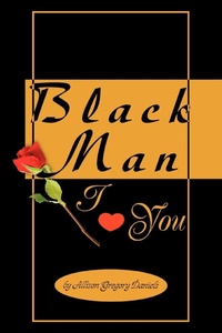 Abbildung von: Black Man I Love You - iUniverse