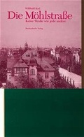 Cover: Die M&ouml;hlstrasse - M&uuml;nchen Verlag