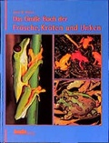Cover: Das grosse Buch der Fr&ouml;sche, Kr&ouml;ten und Unken - Bede