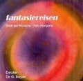 Cover: "Fantasiereisen 2 - Set mit 5 CDs und 10 Fantasiereisen. CD1: Das... / Stadt der W&uuml;nsche /Fata Morgana - DeHypno Verlag Bayer