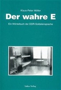 Cover: Der wahre E - Lukas Verlag f&uuml;r Kunst- und Geistesgeschichte