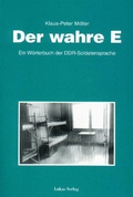 Cover: Der wahre E. - Lukas Verlag f&uuml;r Kunst- und Geistesgeschichte