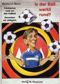 Cover: Is der Ball werkli rund? - Herold Vertriebs GmbH