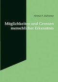 Cover: M&ouml;glichkeiten und Grenzen menschlicher Erkenntnis - KIRSCH-Verlag
