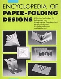 Abbildung von: Encyclopedia of Paper-Folding Designs - Nippon Shuppan Hanbai