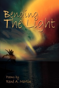 Abbildung von: Bending The Light - iUniverse