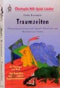 Cover: Traumzeiten - &Ouml;kotopia Verlag ein Imprint von Bergmoser + H&ouml;ller Verlag AG