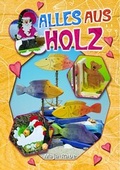 Cover: Alles aus Holz - B&uuml;cherzauber