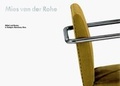 Cover: Mies van der Rohe - M&ouml;bel und Bauten in Stuttgart, Barcelona, Brno - Vitra Design Museum