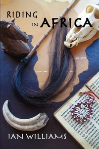 Abbildung von: Riding In Africa - iUniverse