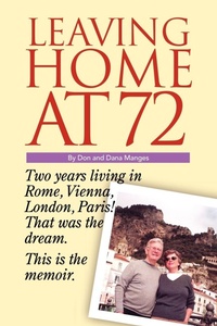 Abbildung von: Leaving Home at 72 - iUniverse