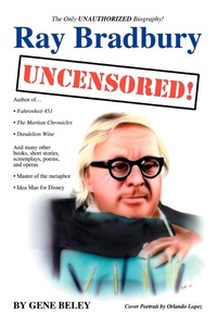 Abbildung von: Ray Bradbury Uncensored! - iUniverse