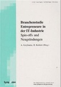 Cover: Branchenstudie Entrepreneure in der IT-Industrie - Symposion Publishing