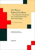 Cover: Der Weg zu Business-Excellence - die erfolgreiche Bewerbung zum Ludwig-Erhard-Preis: Aubi Baubeschl&auml;ge - Symposion Publishing