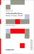 Cover: Praxishandbuch Verkaufsaussendienst - Symposion Publishing