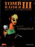 Cover: Tomb Raider III - Adventures of Lara Croft - Eidos Interactive (Deutschland)