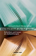Cover: Ein Buch muss die Axt sein - K&ouml;nigsfurt-Urania Verlag