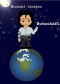 Bild: Michael Jackson - Botschaft - Negoita Media