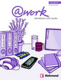 Abbildung von: @work Intermediate Workbook Pack - Richmond