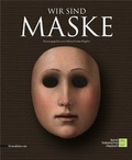 Cover: Wir sind Maske - Silvana Editoriale