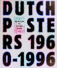 Abbildung von: Dutch Posters 1960-1996 - BIS Publishers B.V.