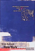 Cover: Wie New York die moderne Kunst stahl - Verlag der Kunst Amsterdam