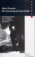 Cover: Die Entstehung der Kunstkritik - Verlag der Kunst Amsterdam