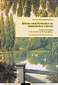 Cover: B&auml;ume und Str&auml;ucher in historischen G&auml;rten - Verlag der Kunst Amsterdam