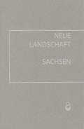 Cover: Neue Landschaft. Ein kleines s&auml;chsisches Lesebuch - Verlag der Kunst Amsterdam
