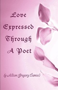 Cover: Love Expressed Through A Poet - iUniverse