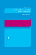 Bild: Trade and Environment in the EC and the WTO - Europa Law Publishing